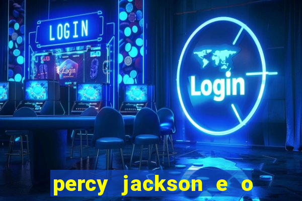 percy jackson e o mar de monstros drive